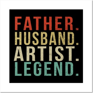 Artist Dad Vintage/ Father. Husband. Artist . Legend. Posters and Art